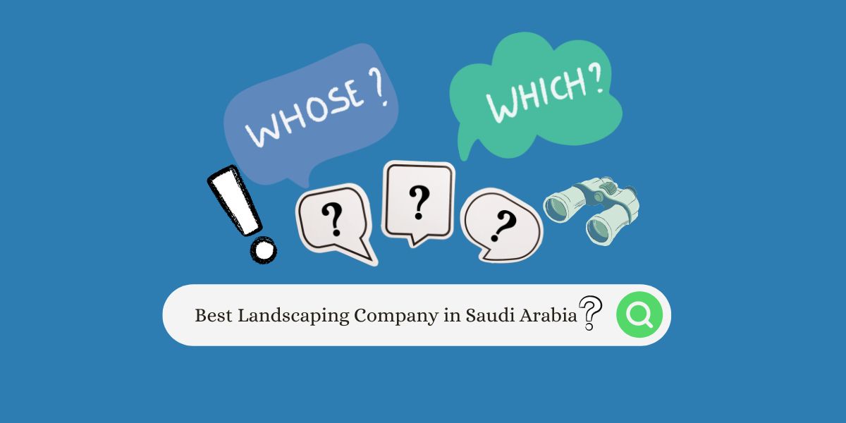 Read more about the article Which Is The Best Landscaping Company in Saudi Arabia?